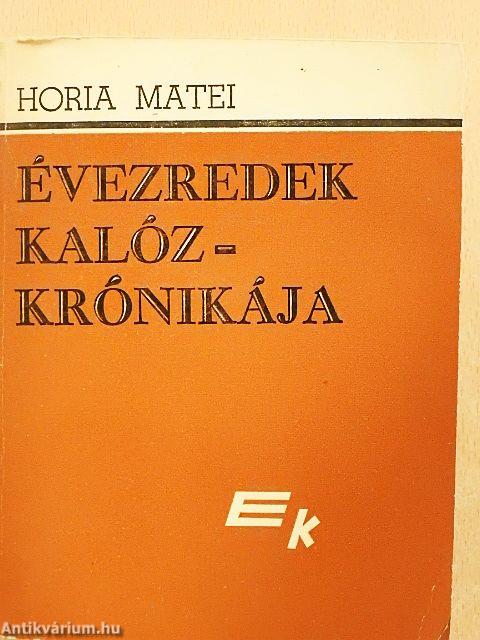 Évezredek kalózkrónikája I-II.