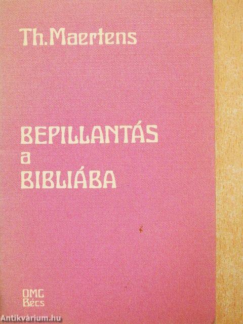 Bepillantás a Bibliába