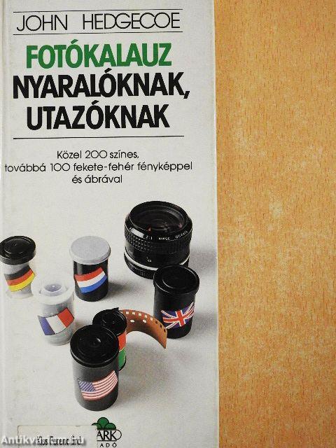 Fotókalauz nyaralóknak, utazóknak