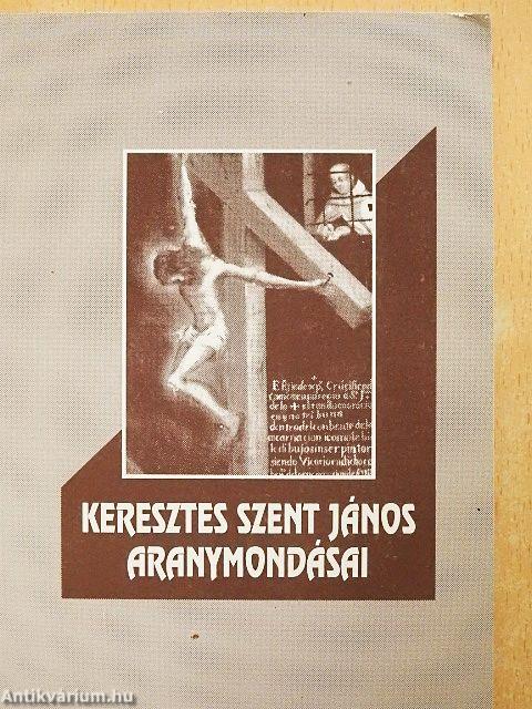 Keresztes Szent János aranymondásai