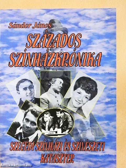 Százados színházkrónika