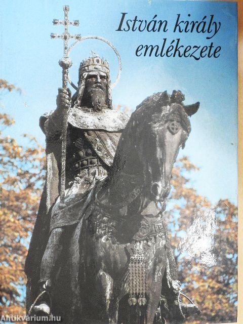 István király emlékezete