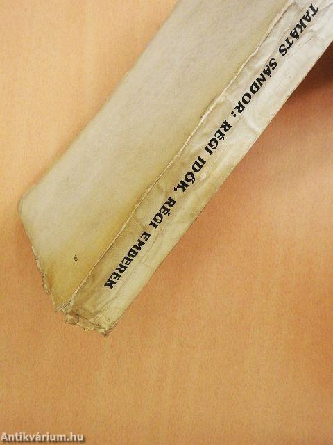 Régi idők, régi emberek