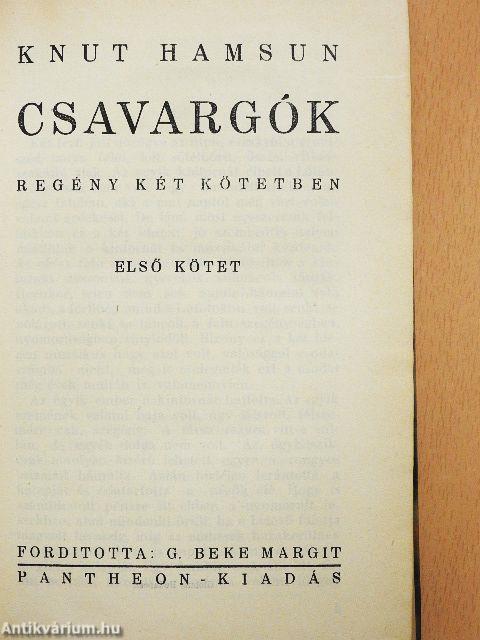 Csavargók I-II.
