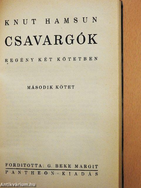 Csavargók I-II.