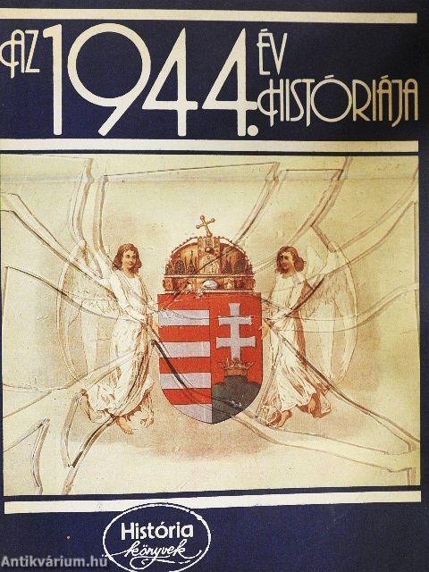 Az 1944. év históriája