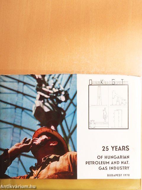25 Years of Hungarian Petroleum and Nat. Gas Industry