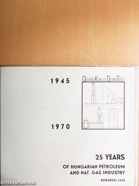 25 Years of Hungarian Petroleum and Nat. Gas Industry