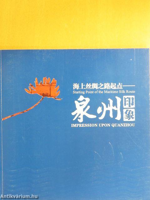 Impression Upon Quanzhou