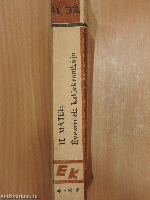 Évezredek kalózkrónikája I-II.