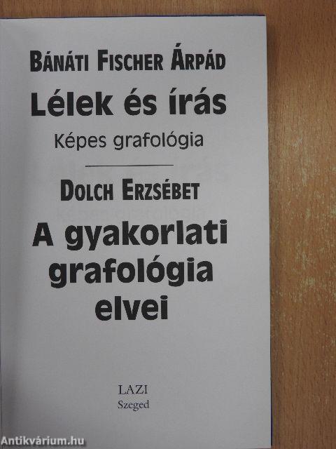 Lélek és írás - A gyakorlati grafológia elvei