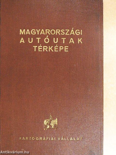 Magyarországi autóutak térképe