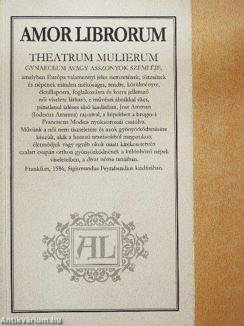 Theatrum mulierum gynaeceum avagy asszonyok szemléje
