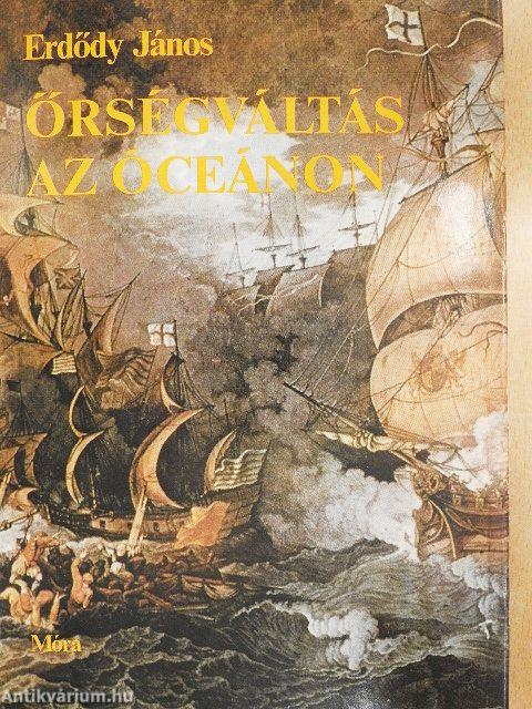 Őrségváltás az óceánon