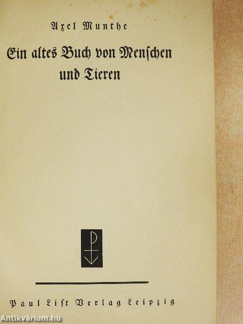 Ein altes Buch von Menschen und Tieren (gótbetűs)