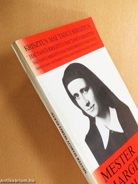 Mester Margit Mária élete