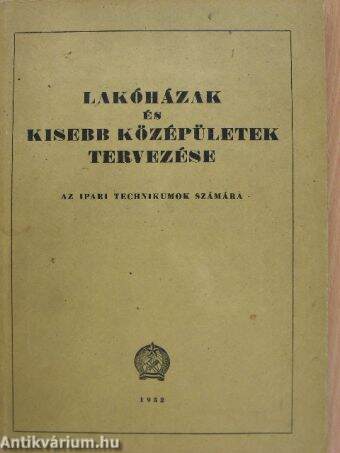 Lakóházak és kisebb középületek tervezése