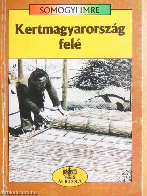 Kertmagyarország felé