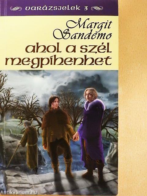 Ahol a szél megpihenhet