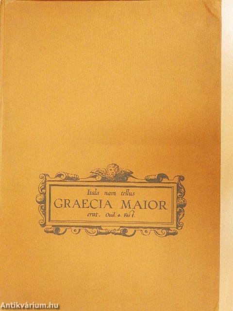 Itala nam tellus Graecia Maior erat. Ovid. 4. Fast./Taranto