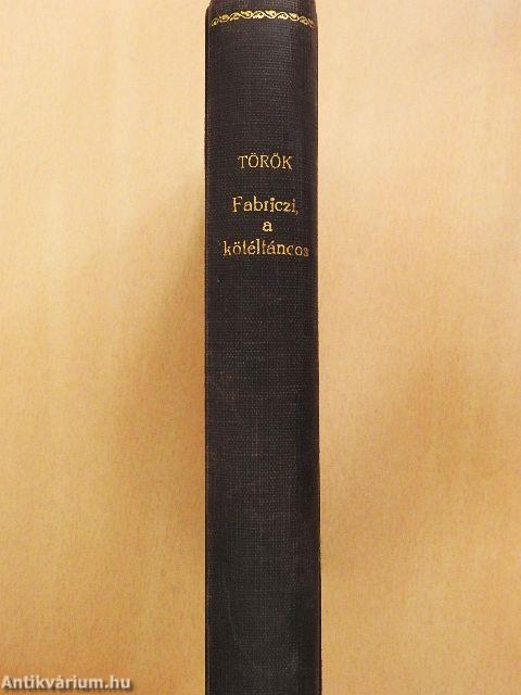 Fabriczi, a kötéltáncos