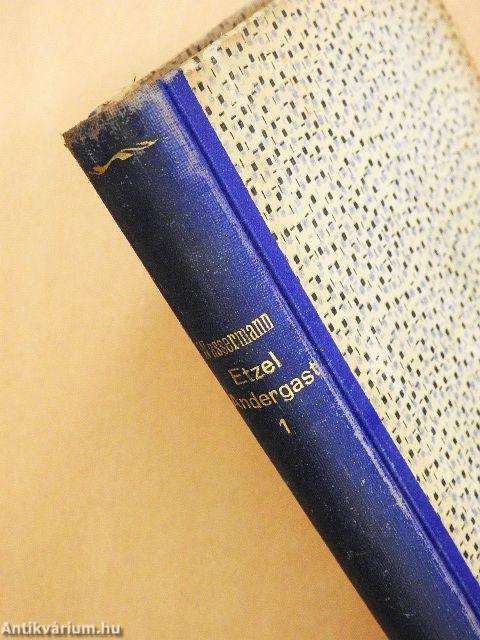 Etzel Andergast I-II.