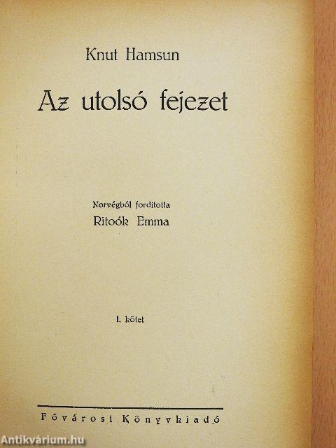 Az utolsó fejezet I-II.