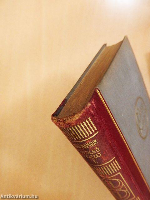 Az utolsó fejezet I-II.