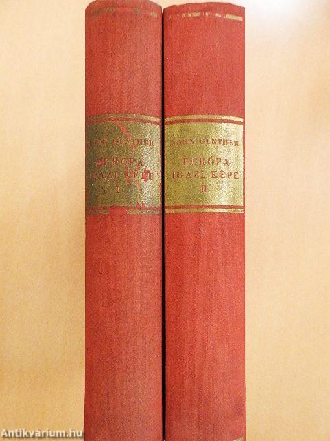 Európa igazi képe I-II.