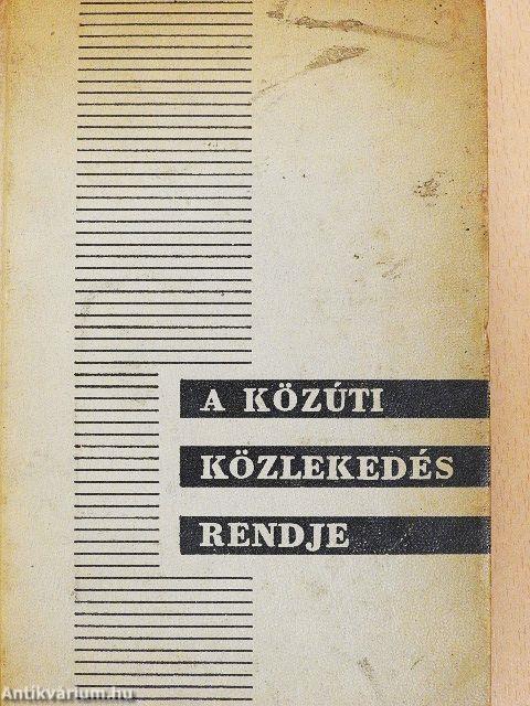 A közúti közlekedés rendje