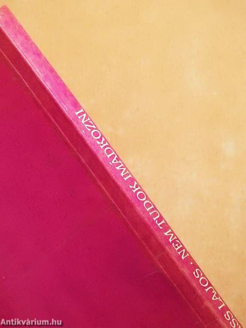 Nem tudok imádkozni