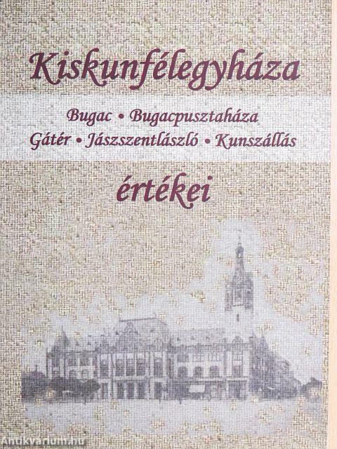 Kiskunfélegyháza értékei