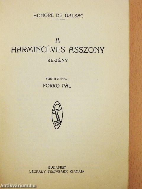 A harmincéves asszony