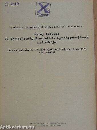 Az új helyzet és Németország Szocialista Egységpártjának politikája