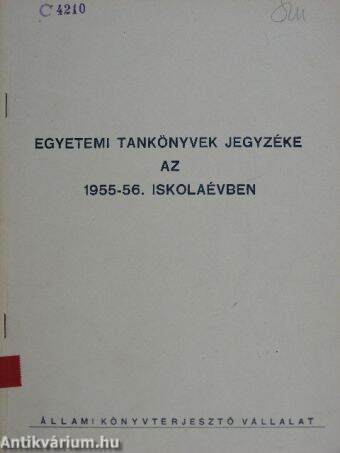 Egyetemi tankönyvek jegyzéke az 1955-56. iskolaévben