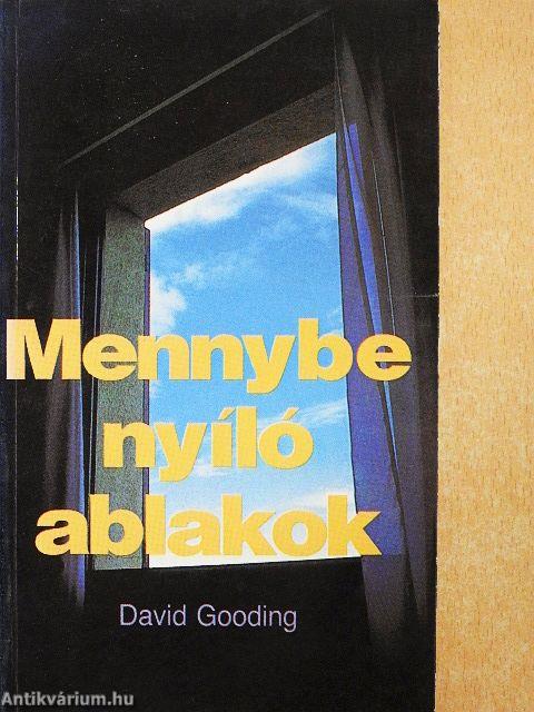 Mennybe nyíló ablakok