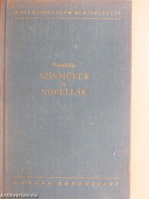 Színművek és novellák