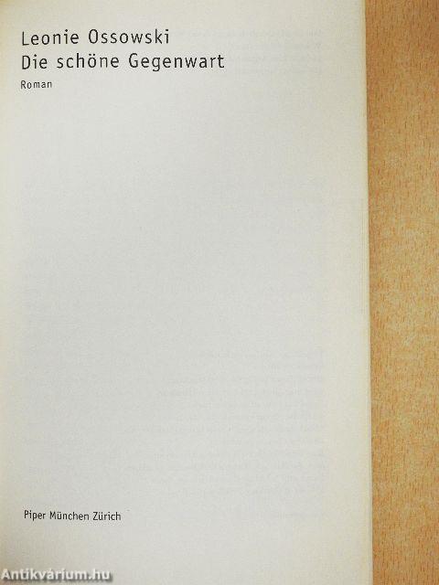 Die schöne Gegenwart