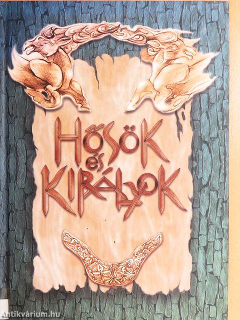 Hősök és királyok