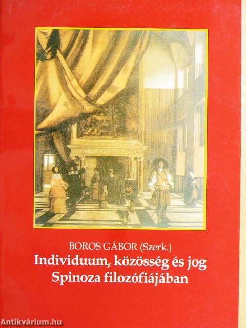 Individuum, közösség és jog Spinoza filozófiájában