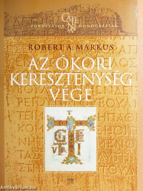 Az ókori kereszténység vége