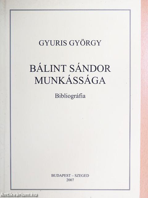 Bálint Sándor munkássága