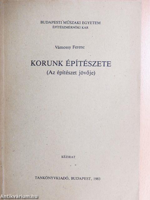 Korunk építészete