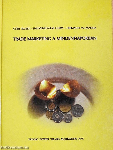 Trade marketing a mindennapokban