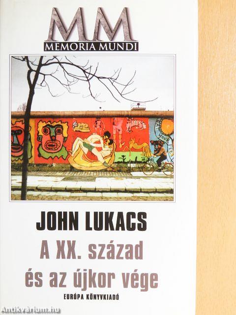 A XX. század és az újkor vége