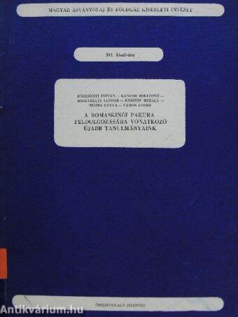 A romaskinói pakura feldolgozására vonatkozó újabb tanulmányaink
