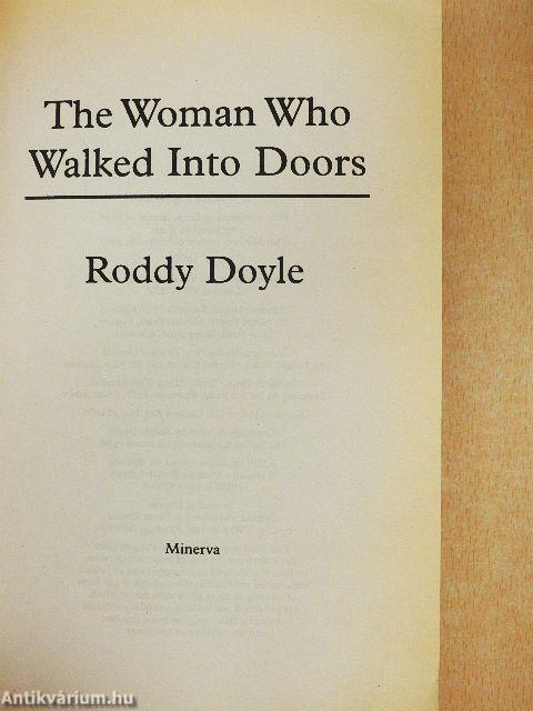 The Woman Who Walked Into Doors