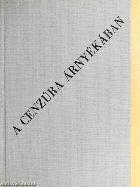 A cenzúra árnyékában