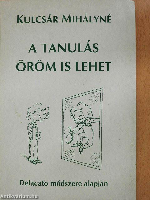 A tanulás öröm is lehet