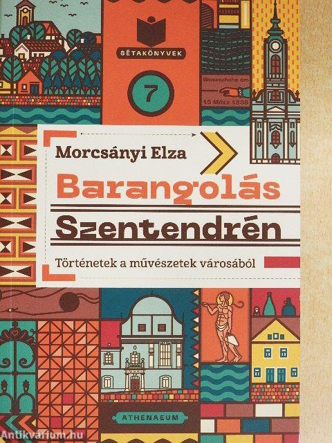 Barangolás Szentendrén